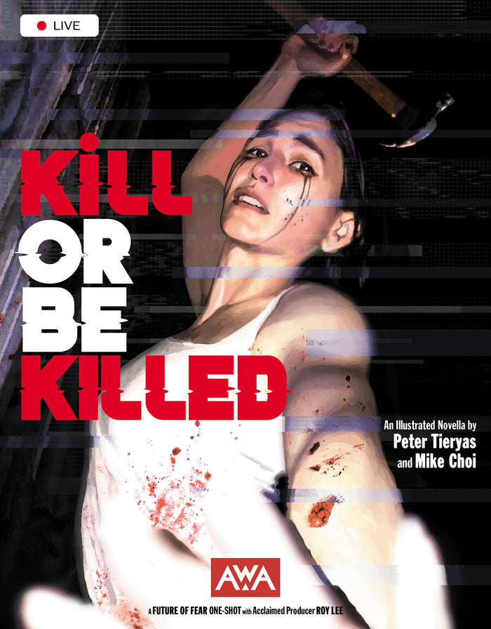 Kill or Be Killed (Future Of Fear)