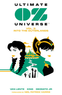 Ultimate OZ Universe, Vol. 2: Into the Outerlands